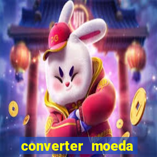 converter moeda cruzeiro para real